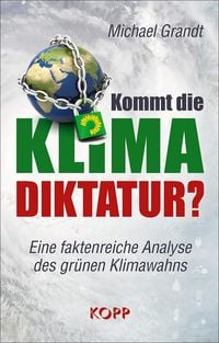 Produktbild: Kommt die Klima-Diktatur?