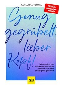Produktbild Genug gegrübelt, lieber Kopf!