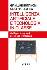Produktbild: Intelligenza artificiale e tecnologia in classe. Guida per insegnanti per un uso consapevole