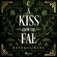 Produktbild: A Kiss from the Fae: An unputdownable fae fantasy romance