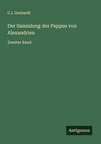 Produktbild: Der Sammlung des Pappus von Alexandrien
