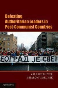 Produktbild: Defeating Authoritarian Leaders in Post-Communist Countries