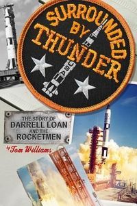 Produktbild: Surrounded by Thunder: The Story of Darrell Loan and the Rocketmen