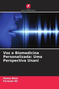 Produktbild: Voz e Biomedicina Personalizada: Uma Perspectiva Unani