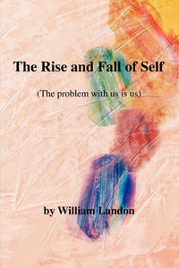 Produktbild: The Rise and Fall of Self