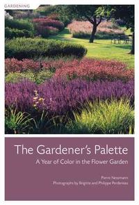 Produktbild: The Gardener's Palette: A Year of Color in the Flower Garden