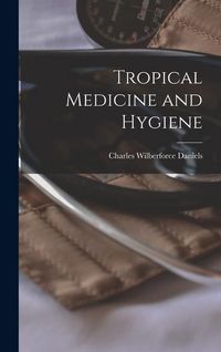 Produktbild: Tropical Medicine and Hygiene