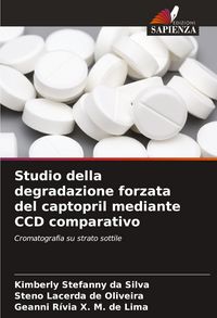 Produktbild: Studio della degradazione forzata del captopril mediante CCD comparativo