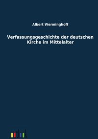 Produktbild: Verfassungsgeschichte der deutschen Kirche im Mittelalter