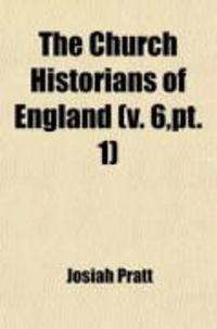 Produktbild: The Church Historians of England (V. 6, PT. 1)