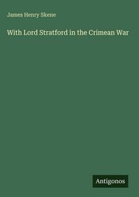 Produktbild: With Lord Stratford in the Crimean War