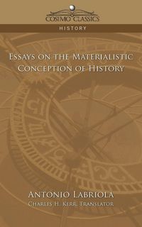Produktbild: Essays on the Materialistic Conception of History