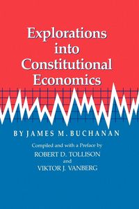 Produktbild: Explorations Into Constitutional Economics