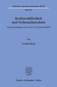 Produktbild: Rechtswahlfreiheit und Verbraucherschutz.