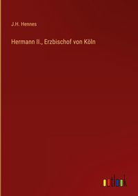 Produktbild: Hermann II., Erzbischof von K&ouml;ln