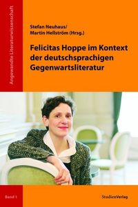 Bild vom Artikel Felicitas Hoppe im Kontext der deutschsprachigen Gegenwartsliteratur vom Autor Stefan Neuhaus