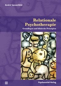 Bild vom Artikel Relationale Psychotherapie vom Autor André Sassenfeld