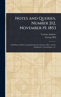 Produktbild: Notes and Queries, Number 212, November 19, 1853