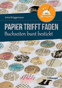 Bild vom Artikel Papier trifft Faden vom Autor Anka Brüggemann