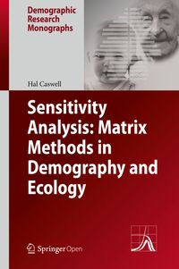 Produktbild: Sensitivity Analysis: Matrix Methods in Demography and Ecology