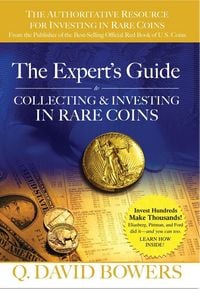 Produktbild: The Expert's Guide to Collecting & Investing in Rare Coins