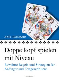 Bild vom Artikel Doppelkopf spielen mit Niveau vom Autor Axel Gutjahr