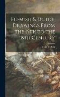 Produktbild: Flemish & Dutch Drawings From the 15th to the 18th Century