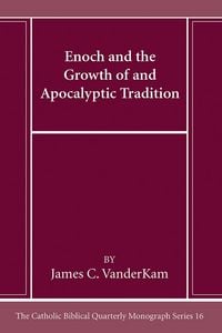 Produktbild: Enoch and the Growth of and Apocalyptic Tradition