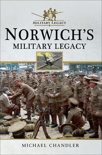 Produktbild: Norwich's Military Legacy
