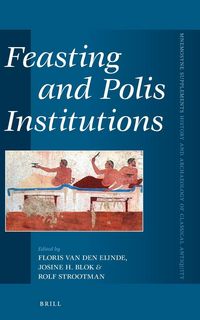 Produktbild: Feasting and Polis Institutions