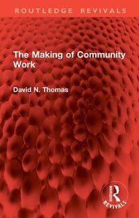 Produktbild: The Making of Community Work