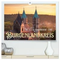 Produktbild: Willkommen im Burgenlandkreis (hochwertiger Premium Wandkalender 2027 DIN A2 quer), Kunstdruck in Hochglanz
