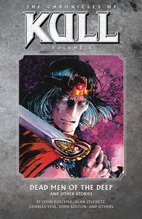 Produktbild: Zelenetz, A: Chronicles Of Kull Volume 5: Dead Men Of The De