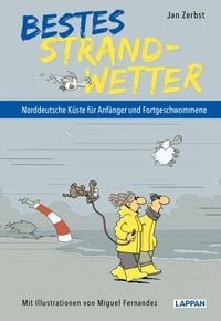 Produktbild: Bestes Strandwetter - Norddeutsche K&uuml;ste f&uuml;r Anf&auml;nger und Fortgeschwommene