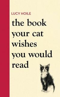Produktbild: The Book Your Cat Wishes You Would Read