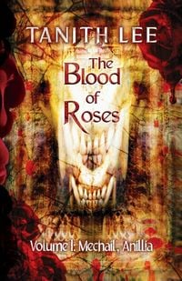 Produktbild: The Blood of Roses Volume One