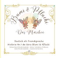 Produktbild: Blumi & Pfl&uuml;cki, Das M&auml;rchen