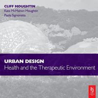 Produktbild: Moughtin, J: Urban Design: Health and the Therapeutic Enviro