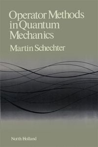 Produktbild: Operator Methods in Quantum Mechanics