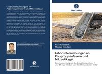 Produktbild: Laboruntersuchungen an Polypropylenfasern und Mikrosilikagel