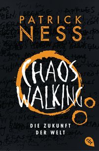 Bild vom Artikel Chaos Walking - Die Zukunft der Welt vom Autor Patrick Ness