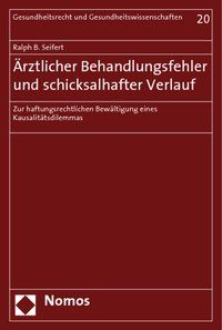 Produktbild: &Auml;rztlicher Behandlungsfehler und schicksalhafter Verlauf