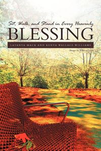 Produktbild: Sit, Walk, and Stand in Every Heavenly Blessing