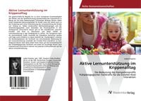 Produktbild: Aktive Lernunterst&uuml;tzung im Krippenalltag