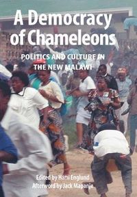 Produktbild: A Democracy of Chameleons. Politics and Culture in the New Malawi