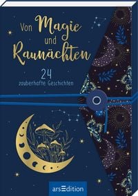Produktbild: Von Magie und Raun&auml;chten. 24 zauberhafte Geschichten