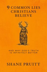 Produktbild: 9 Common Lies Christians Believe