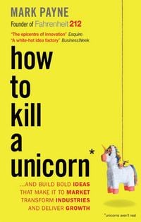 Produktbild: Payne, M: How to Kill a Unicorn