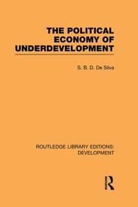 Produktbild: The Political Economy of Underdevelopment