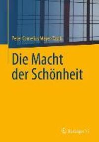Produktbild: Die Macht der Sch&ouml;nheit